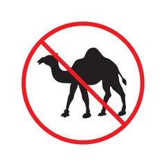 Forbidden Prohibited Warning, caution, attention, restriction label danger. No camel vector icon. Do not use camel sign design. No 
arabian bedouin symbol flat pictogram. 