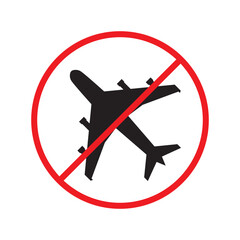 Forbidden Prohibited Warning, caution, attention, restriction label danger. No airplane vector icon. Do not use plane sign design. No airport symbol flat pictogram. 