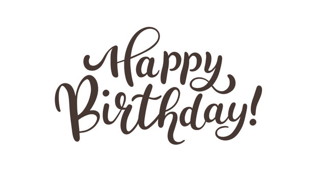 Happy Birthday. Handwritten lettering phrase with brush and ink imitation. Calligraphy for banners, greeting cards. Typographic design. Black vector isolate on white background.