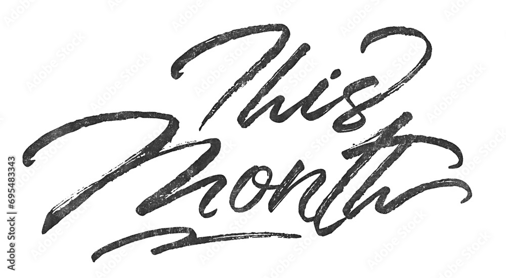 Poster this month written in brush script font with marker ink effect isolated on transparent background