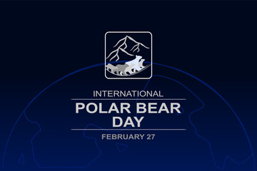 International Polar Bear Day. February 27. Vector illustration of a polar bear standing on an iceberg. Poster, banner, card, background