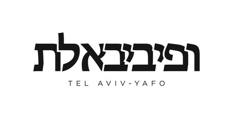 Tel Aviv in the Israel emblem. The design features a geometric style, vector illustration with bold typography in a modern font. The graphic slogan lettering.
