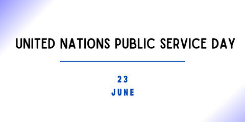 23 June - United Nations Public Service Day