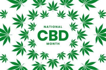 National CBD Month Cannabidiol Month Holiday concept. Template for background, banner, card, poster, t-shirt with text inscription - obrazy, fototapety, plakaty