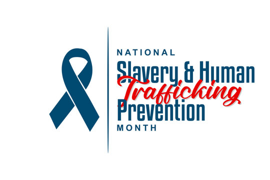 National Slavery and Human Trafficking Prevention Month Holiday concept. Template for background, banner, card, poster, t-shirt with text inscription