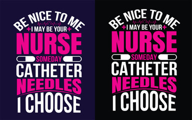 Nurse Special T shirt Design, Nurse day T shirt
