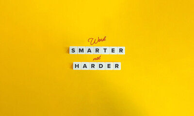 Work Smarter, Not Harder. Block Letter Tiles and Cursive Text on Yellow Background. Minimalist...