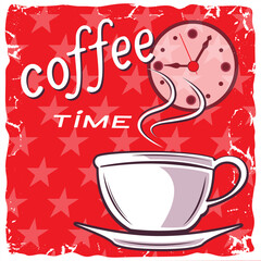 Coffee cup  with steam on red grunge texture coffee time poster