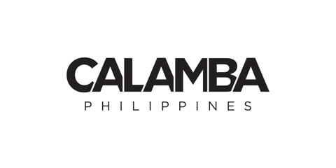 Calamba in the Philippines emblem. The design features a geometric style, vector illustration with bold typography in a modern font. The graphic slogan lettering.