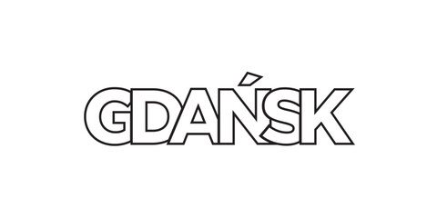 Gdansk in the Poland emblem. The design features a geometric style, vector illustration with bold typography in a modern font. The graphic slogan lettering.
