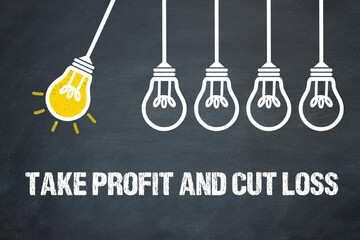 Take profit and cut loss	