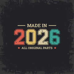 Made in 2026 All Original Parts
