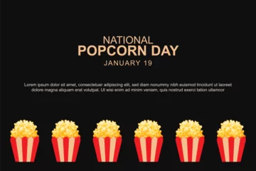 Foto op Plexiglas National Popcorn Day background. © Threecorint
