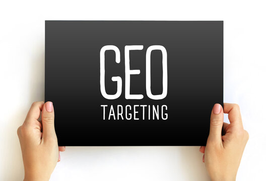 Geo Targeting - method of delivering different content to visitors based on their geolocation, text concept on card