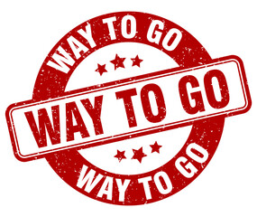 way to go stamp. way to go label. round grunge sign