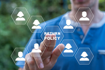 Man using virtual touch interface clicks inscription: RETURN POLICY. Concept of return policy and...