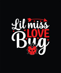 LIL MISS LOVE BUG Valentine t shirt