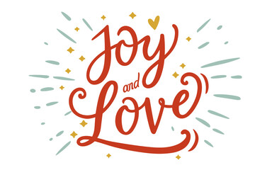 "JOY and LOVE" -hand-lettering text in calligraphic style, white background. PNG for greeting card, banner, advertising, poster, invitation. Generative AI.