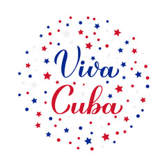 Viva Cuba &ndash; Glory to Cuba in Spanish. Calligraphy hand lettering for Cuban Revolution Day celebrate on January 1. Vector template for typography poster, banner, greeting card, flyer, etc.
