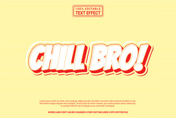 Editable text effect Chill bro 3d cartoon template style modern premium vector