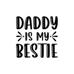 Daddy Is My Bestie