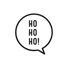 Ho-Ho-Ho Christmas vector. Ho ho ho message in bubble. Isolated Christmas holiday vector decoration illustration