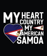 My heart country my American Samoa, American Samoa flag design, Typography designs, T-shirt Design.