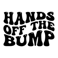 Hands Off The Bump Retro SVG