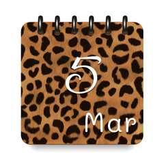 5 day of the month. March. Leopard print calendar daily icon. White letters. Date day week Sunday, Monday, Tuesday, Wednesday, Thursday, Friday, Saturday.  White background. Vector illustration.