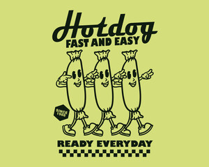 Hotdog vector illustration With slogan artwork, retro and trendy graphic design for fashion wear, street wear, clothing line, apparel and urban style t shirt design, hoodies, etc.