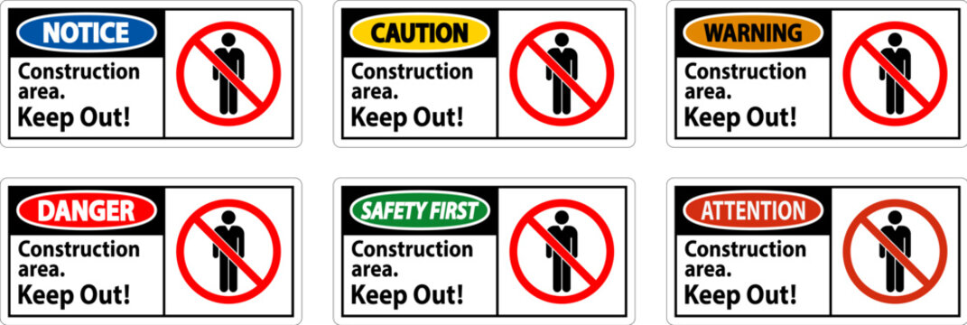 Danger Sign Construction Area - Keep Out