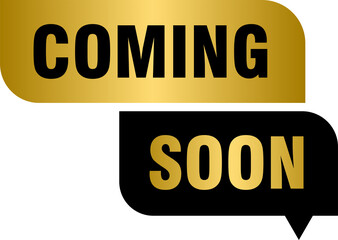Coming soon golden banner, coming soon gold sign