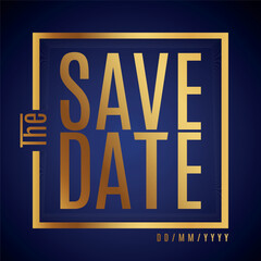 Save the date. Save the date banner. Can be used for business, marketing and advertising. Save the date for personal holiday. Wedding invitation. Vector image.