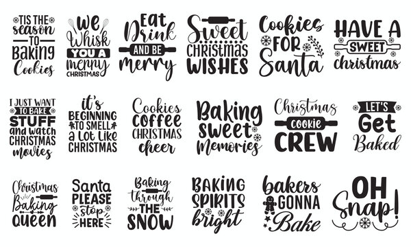 christmas baking Quote t shirt design, christmas baking Quotes Bundle, SVG bundle, Hand drawn lettering phrase, Saying about christmas baking,bundle design
