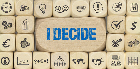 I decide	