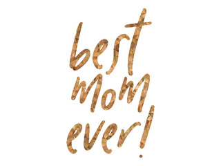 Best Mom Ever celebrating card, invitation, mother's day card, new year celebration card