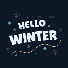 Hello winter vector typography illustration. Winter season celebrating. Template for banner, greeting card, poster.