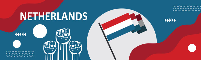 Netherlands national day banner design.Dutch flag background,Happy holiday. Independence and freedom day.Poster, banner, template vector design..eps