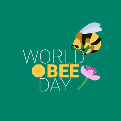 World bee day poster. Save the bees. Bee bending down to pollinate a flower. Vector illustration. World bee day text with a honeycomb. - obrazy, fototapety, plakaty