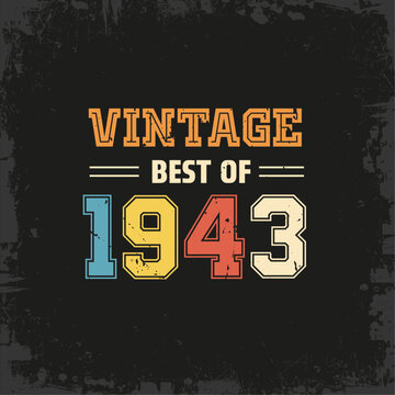Vintage Best of 1943 t shirt design