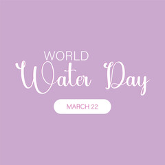 World Water Day - vector abstract waterdrop concept. Save the water - ecology concept.