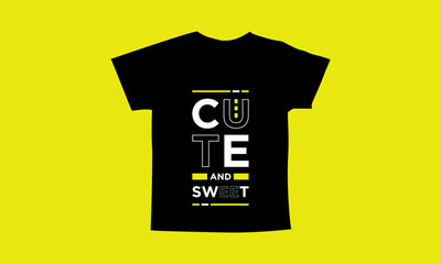 Cute and sweet motivational quotes t shirt design l Modern quotes apparel design l Inspirational custom typography quotes streetwear design l Wallpaper l Background design