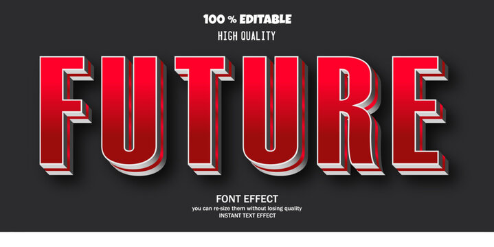Future text effect. Editable text effect.