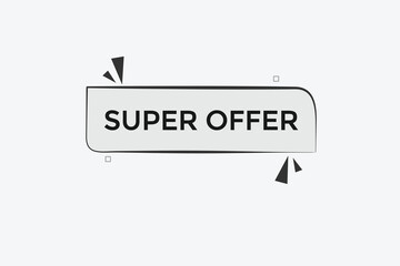  new website, click button super offer, level, sign, speech, bubble  banner, 
