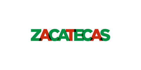Zacatecas in the Mexico emblem. The design features a geometric style, vector illustration with bold typography in a modern font. The graphic slogan lettering.