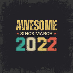 Awesome Since March 2022
