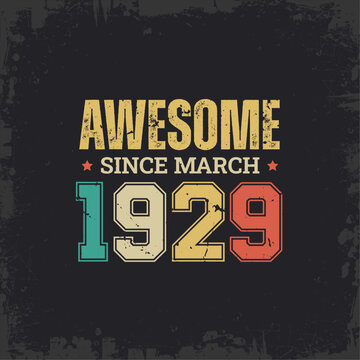 Awesome Since March 1929