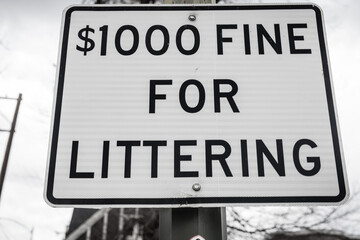 Road sign to let people know there is a maximum fine of $1000 for littering