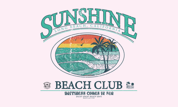 Sunshine beach club graphic print design for t shirt print, poster, sticker and other uses. California palm tree. Sunny day at the beach. Ocean wave. Palm tree retro print artwork. Long beach.