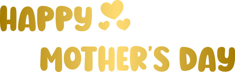Happy mothers day design element gold colored, happy mother's day design concept with golden color	